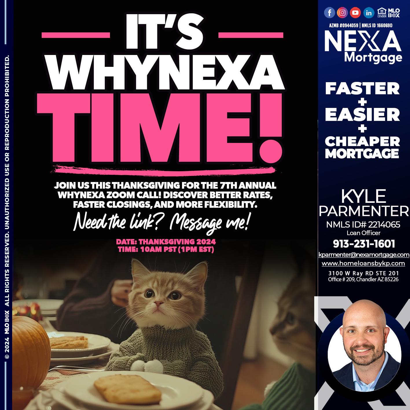 ITS WHY NEXA TIME - Kyle Parmenter -Loan Officer