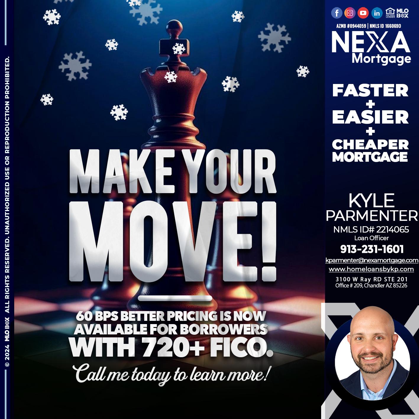 MAKE YOUR MOVE - Kyle Parmenter -Loan Officer