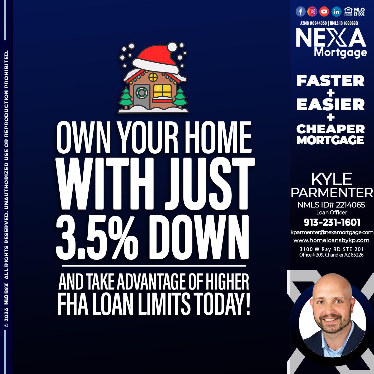 own your home - Kyle Parmenter -Loan Officer