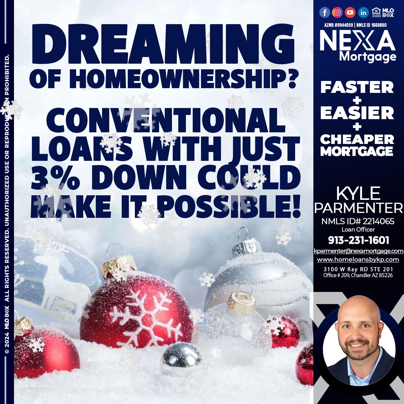 dreaming of homeowrnersip - Kyle Parmenter -Loan Officer