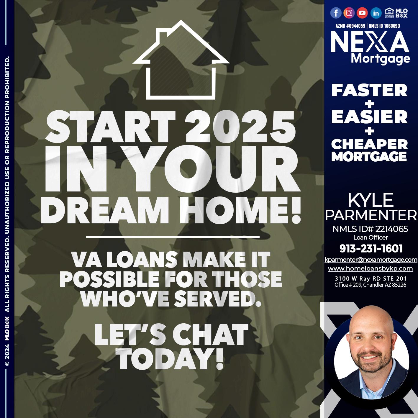 start 2025 VA LOANS - Kyle Parmenter -Loan Officer