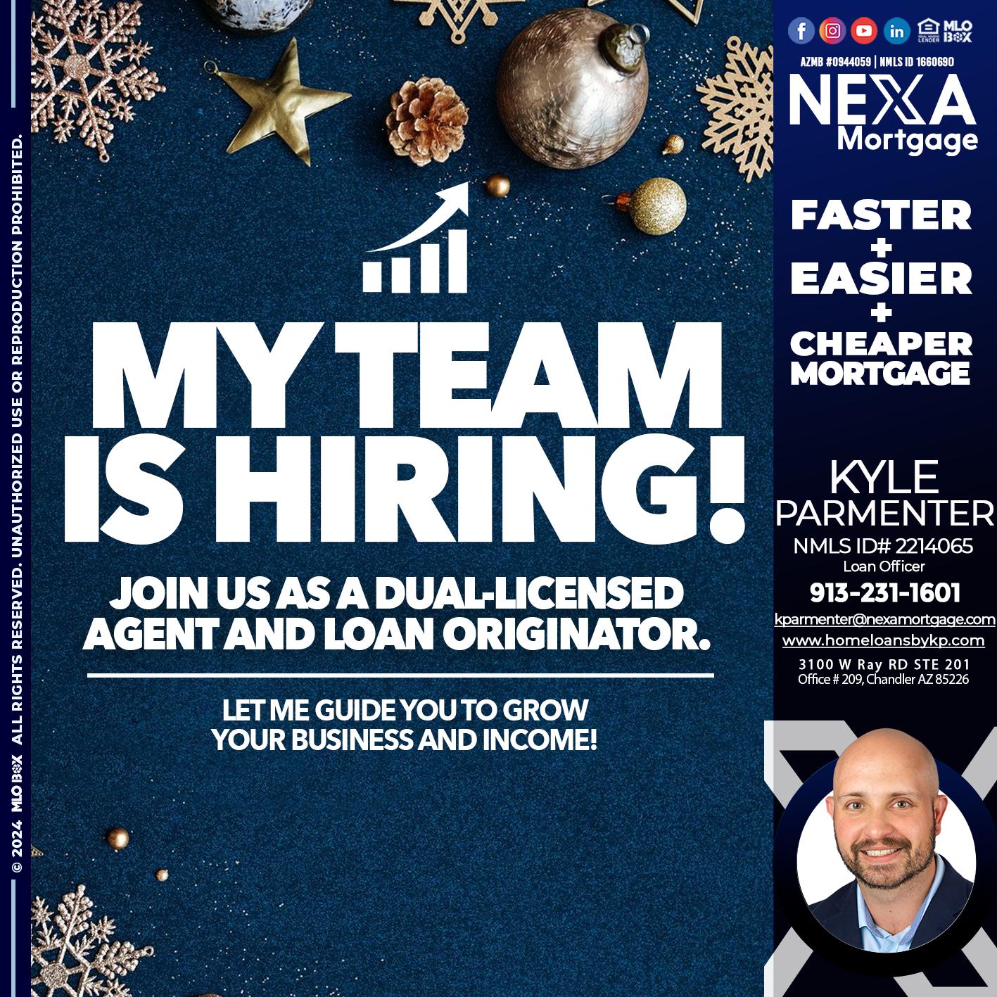 my team is hiring - Kyle Parmenter -Loan Officer